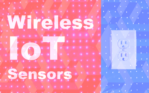 حسگرهای بی‌سیم IoT چیستند و چرا اهمیت دارند؟