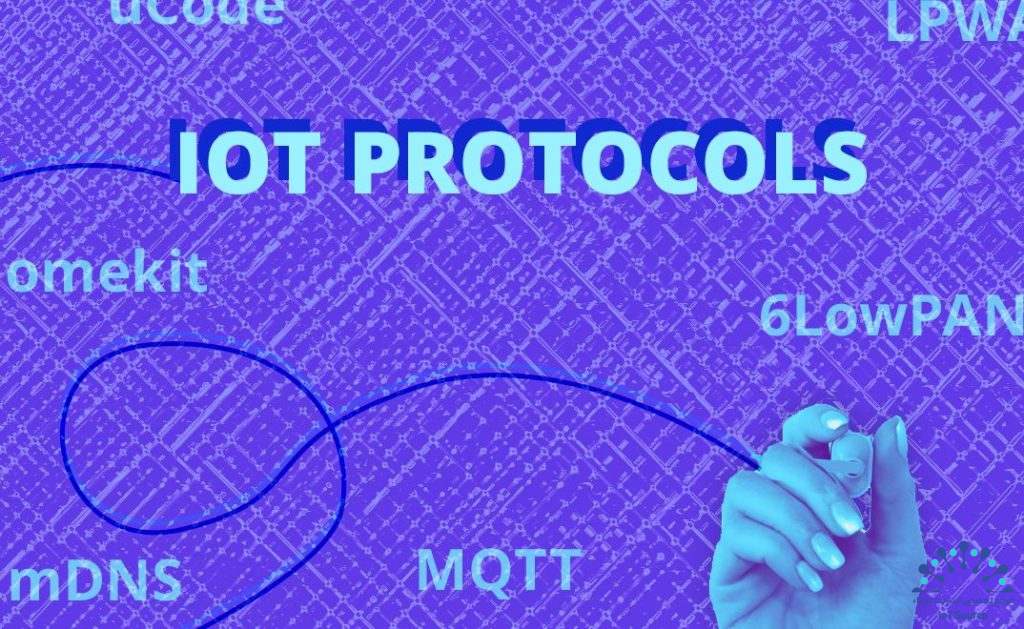 آشنایی با استاندارد‌ها و پروتکل‌های اینترنت اشیا (IoT): راهنمای جامع